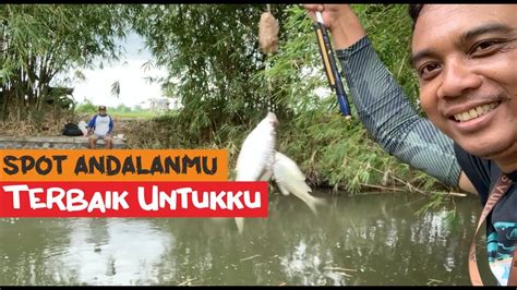 Mancing Di Sungai Spot Andalan Belajar Mancing Wader Kepek Terkuras