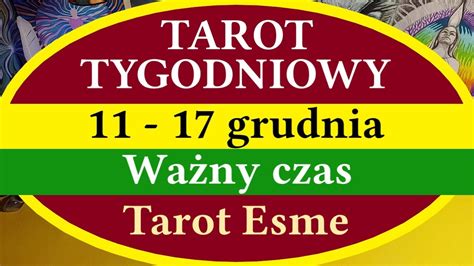 Tarot Tygodniowy11 17 12 2023Ważny czas tarot czytanie tarota