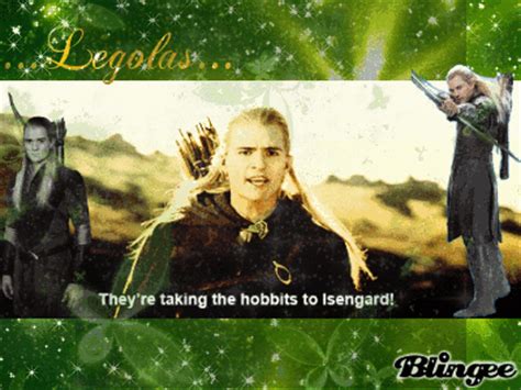 They 're taking the hobbits to Isengard! Picture #132207231 | Blingee.com