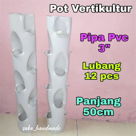 Jual Pot Tanaman Vertikultur Lubang Tinggi Cm Pipa Paralon Pvc