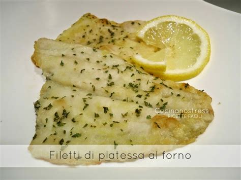 Cucinanostress FILETTI DI PLATESSA AL FORNO