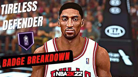 NBA2K22 TIRELESS DEFENDER BADGE BREAKDOWN YouTube