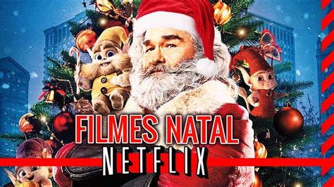 FILMES DE NATAL NETFLIX 2018 YouTube