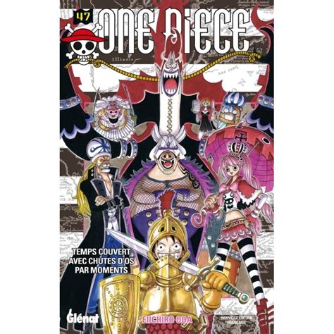 Manga One Piece Tome 47 Eiichiro Oda Edition Originale Glénat