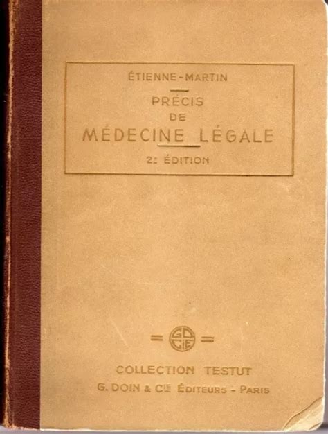 Pr Cis M Decine L Gale Etienne Martin Collection Testut E Dition