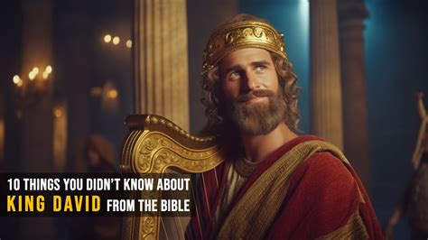 10 Things You Didnt Know About King David From The Bible Youtube