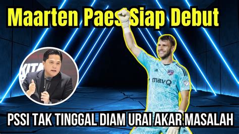 Segera Bergabung Maarten Paes Siap Bikin Kejutan Kualifikasi Piala