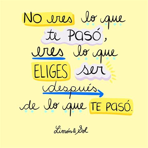 Elegir Estar Bien Frases Inspiradoras Frases Diarias Frases