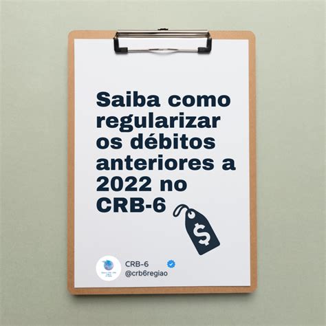 Saiba Como Regularizar D Bitos Anteriores A No Crb Crb