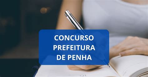 Concurso Prefeitura de Penha SC editais e inscrições até 11 3 mil