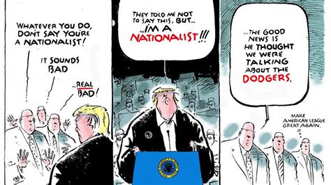 Jack Ohman cartoon: Donald Trump's Nationalism League... | The ...