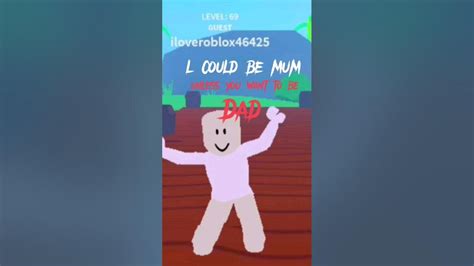 I Could Be Mum😎 Roblox Youtube