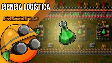 Como AUTOMATIZAR la ciencia LOGÍSTICA Factorio tutorial YouTube