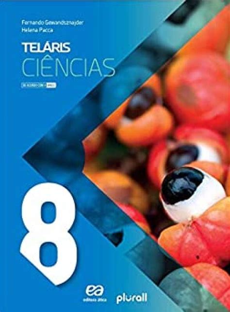 Livro Teláris Ciências Fernando Gewandsznajder Helena Pacca