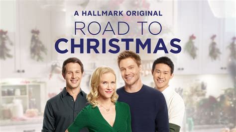 Road To Christmas Hallmark Movies Now Stream Feel Good Movies And