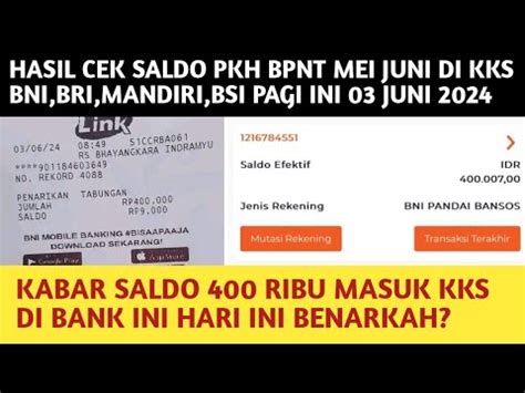 Hasil Cek Saldo Pkh Bpnt Di Kks Bni Bri Mandiri Bsi Pagi Ini Juni