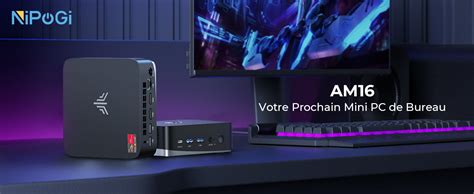 NiPoGi AM16 AVIS Sur Ce Mini PC Avec Processeur PRO