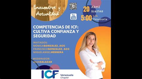 Encuentros Y Actualidad COMPETENCIAS DE ICF Cultiva Confianza Y