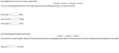 SOLVED A Consider The Chlorination Of Methane Glven Below CHA G