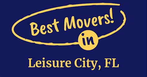 The Best Movers In Leisure City Fl 2024 Guide