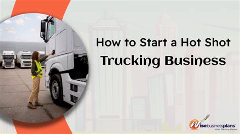 12 Steps To Start A HotShot Trucking Business