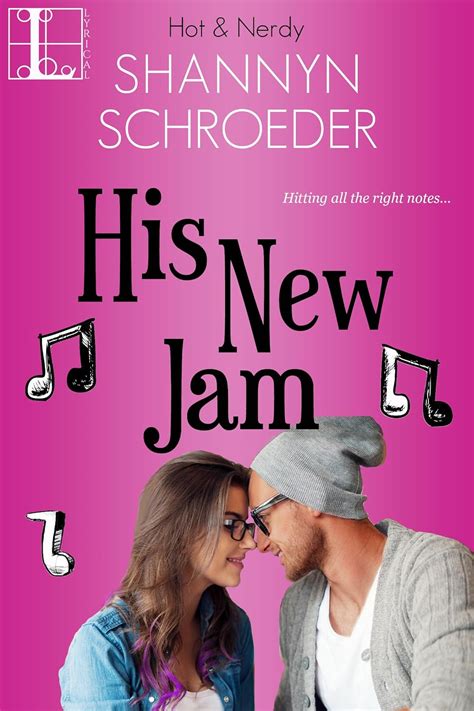 His New Jam Hot Nerdy Book 5 Kindle Edition By Schroeder Shannyn Literature Fiction