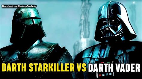 Darth Vader Vs Dark Lord Starkiller Fandom