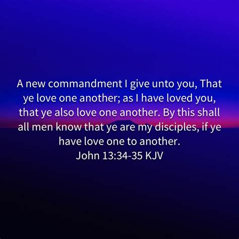 John A New Commandment I Give Unto You That Ye Love One