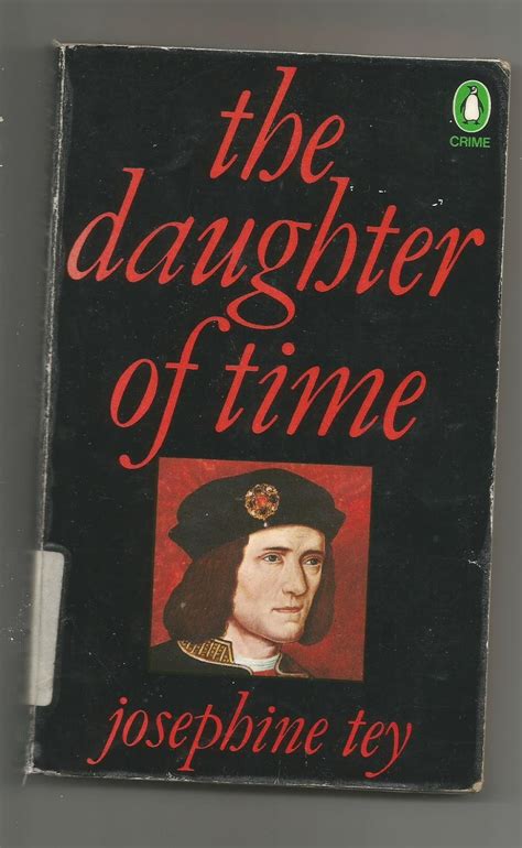 A LITTLE BIT OF READING: THE DAUGHTER OF TIME - Josephine Tey