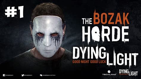 Dying Light Testando Nova Dlc The Bozak Horde Youtube