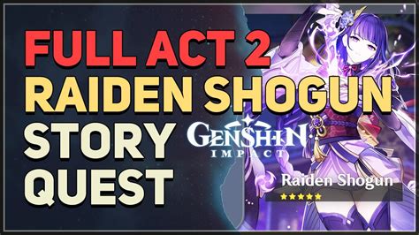 Full Raiden Shogun Act 2 Transient Dreams Story Quest Genshin Impact Youtube