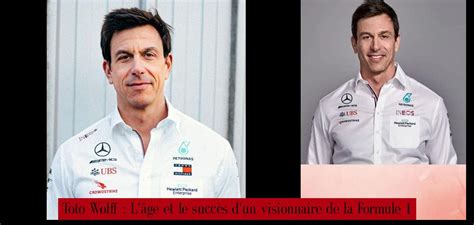 Toto Wolff L âge et le succès d un visionnaire de la Formule 1