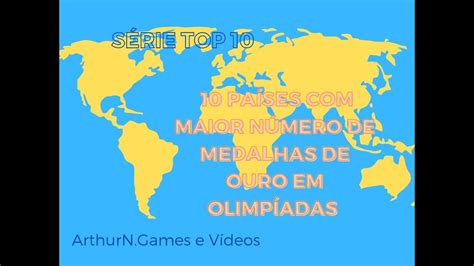 Pa Ses Que Mais Ganharam Medalhas De Ouro Nas Olimp Adas S Rie Top