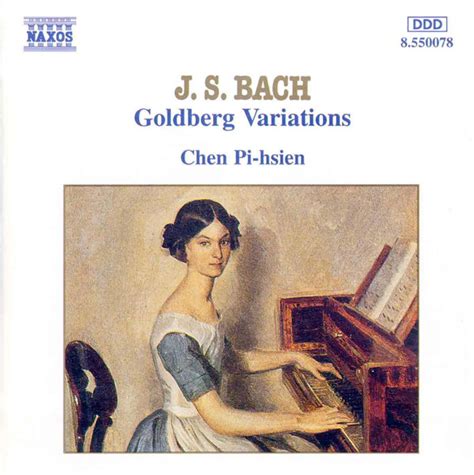 Goldberg Variations By Johann Sebastian Bach Chen Pi Hsien Cd