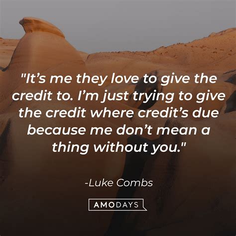 51 Luke Combs Quotes Reflecting His Truths About His Life And Musical