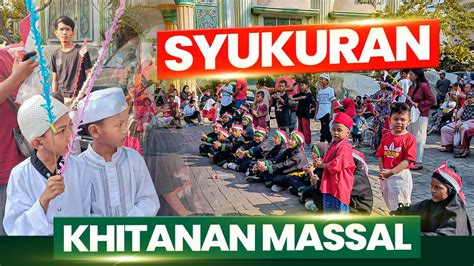 SYUKURAN KHITANAN MASSAL DI PADEMANGAN JAKARTA UTARA GERAKAN AYO