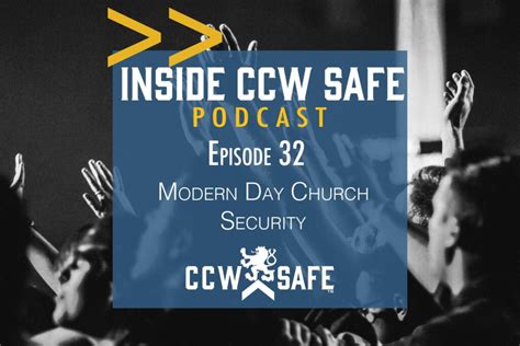 Inside CCW Safe Podcast Episode 31 Modern Day Church Security