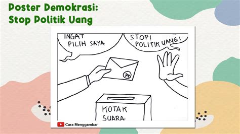 Cara Menggambar Poster Tema Demokrasi Pemilu Stop Politik Uang Ep 661