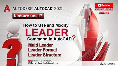 How To Use And Modify Leader Command In Autocad Complete Tutorial For