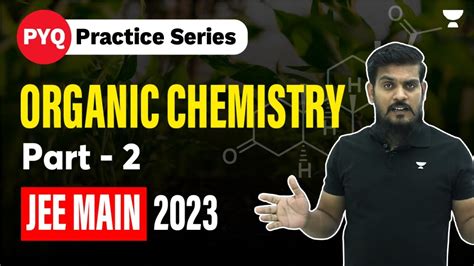 Jee Main 🔥 Organic Chemistry Jee Session 2 Best Pyqs Jee Main