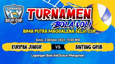 TURNAMEN BOLA VOLI BIMA PUTRA MAGDALENA CUP 2023 KURIPAN JUNIOR Vs