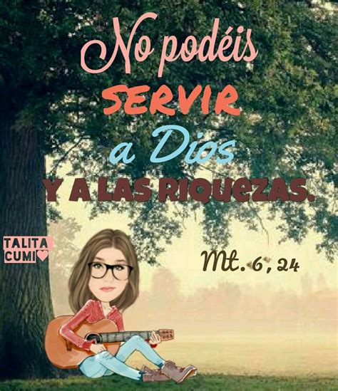 No Podéis Servir A Dios Y A Las Riquezas Imágenes Cristianas Dios