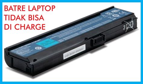 Tips Cara Mengatasi Baterai Laptop Tidak Mengisi Plugged In Not