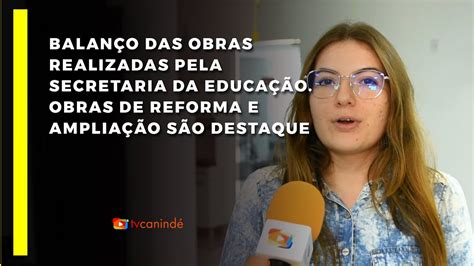 Balan O Das Obras Realizadas Pela Secretaria Da Educa O Obras De