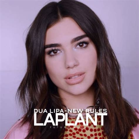 Dua Lipa New Rules LAPLANT Cover By Https Soundcloud