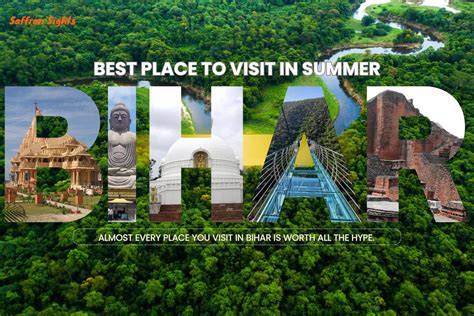 Best Places To Visit In Bihar During Summer Saffron Sight