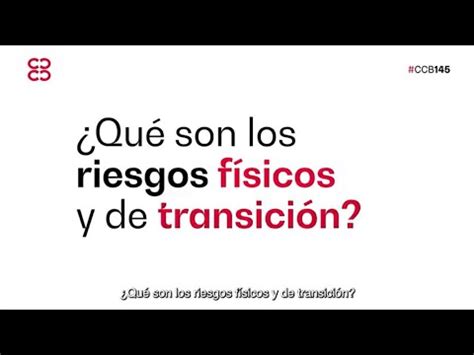 Conoce Cu Les Son Los Riesgos F Sicos Y De Transici N Que Pueden