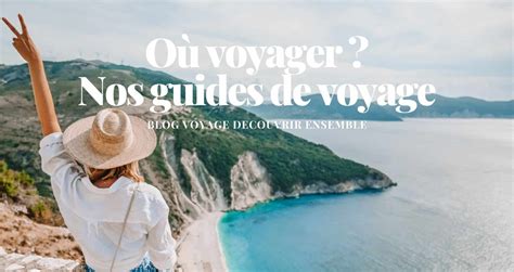 Trouver L Inspiration Pour Vos Prochaines Vacances Demande De Titre