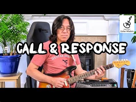 Guitar Wisdom Call Response Blues Phrasing With Rd Th Comping