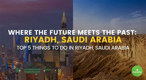 5 Top Things To Do In Riyadh Saudi Arabia